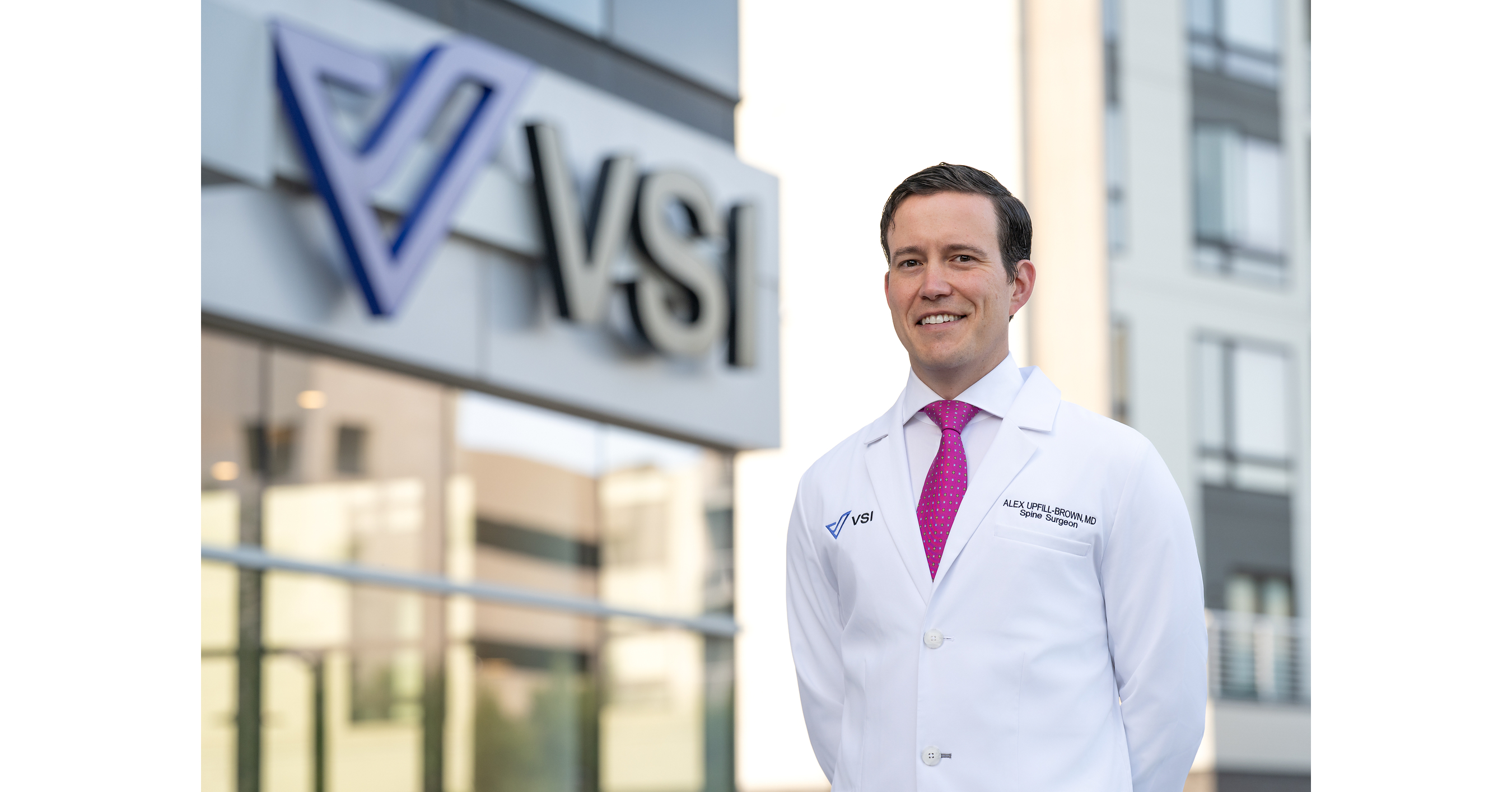 VSI® Expands Surgical Capabilities to Meet Growing Patient Demand, Welcomes Spine Surgeon Dr. Alexander Upfill-Brown