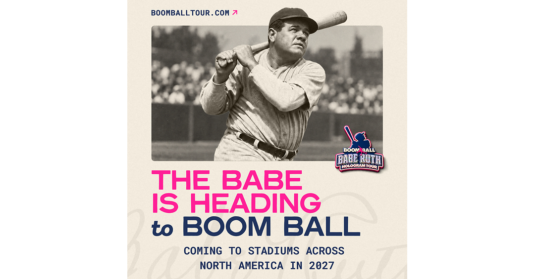 Boom Ball Announces its 2027 Tour with Babe Ruth Hologram Experience