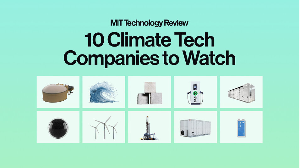 MIT Technology Review names 10 climate tech companies to watch for 2026