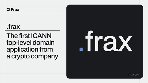Frax is the first crypto company to have its own top-level domain application revealed by ICANN. Frax is the first crypto company to have its own top-level domain application revealed by ICANN.