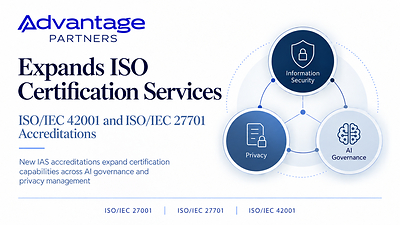 Advantage Partners Expands ISO Certification Services with ISO/IEC 42001 and ISO/IEC 27701 Accreditations