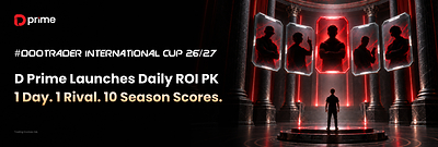 D Prime Launches Daily ROI PK Feature for #DooTrader International Cup 26/27 USD 1M Trading Competition