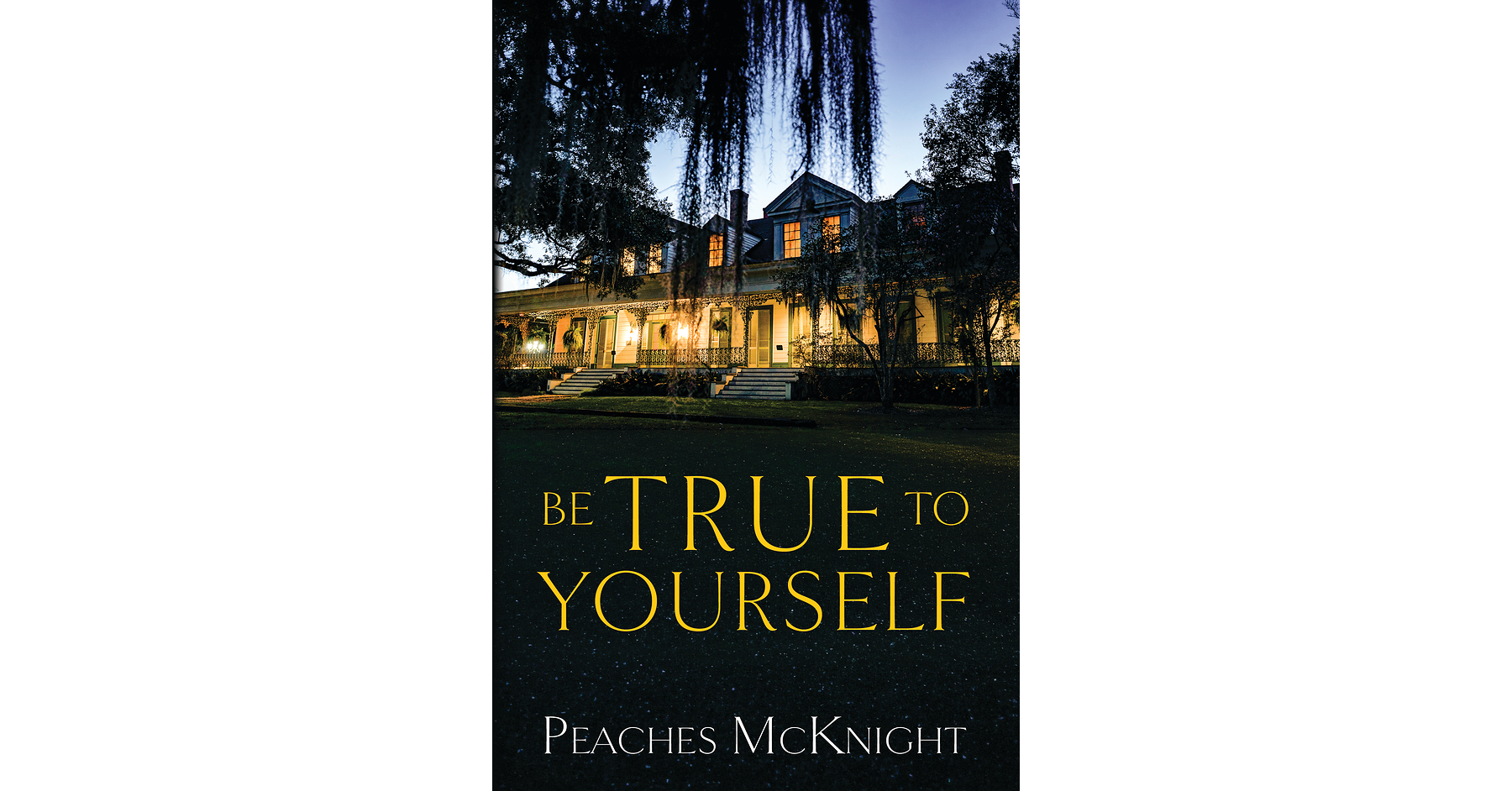 Palmetto Publishing Releases Peaches McKnight's Debut Romance Novel Be True to Yourself