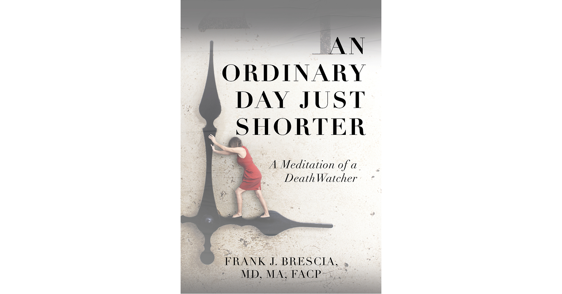 Palmetto Publishing to Release Frank J. Brescia, MD's Meditation on Death, Love and Faith After Fifty Years of Treating Cancer