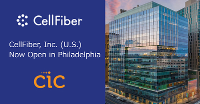 CellFiber Opens US Subsidiary in Philadelphia to Accelerate Scalable Manufacturing of iPSC, MSC, and CAR-T Cell Therapies