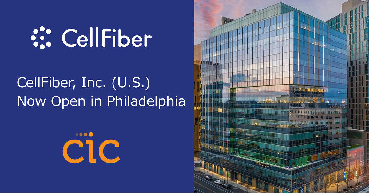 CellFiber Opens US Subsidiary in Philadelphia to Accelerate Scalable Manufacturing of iPSC, MSC, and CAR-T Cell Therapies