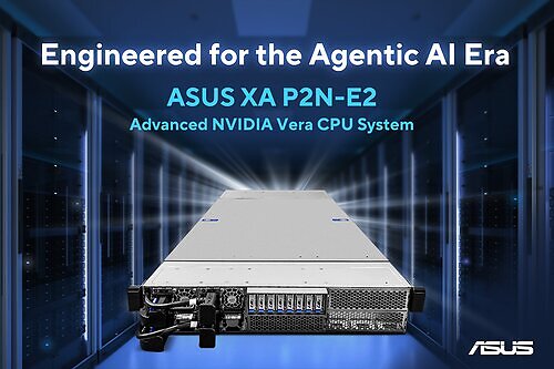 ASUS Unveils XA P2N-E2 Powered by NVIDIA Vera CPU for Agentic AI Workloads at OCP 2026 This image opens in the lightbox