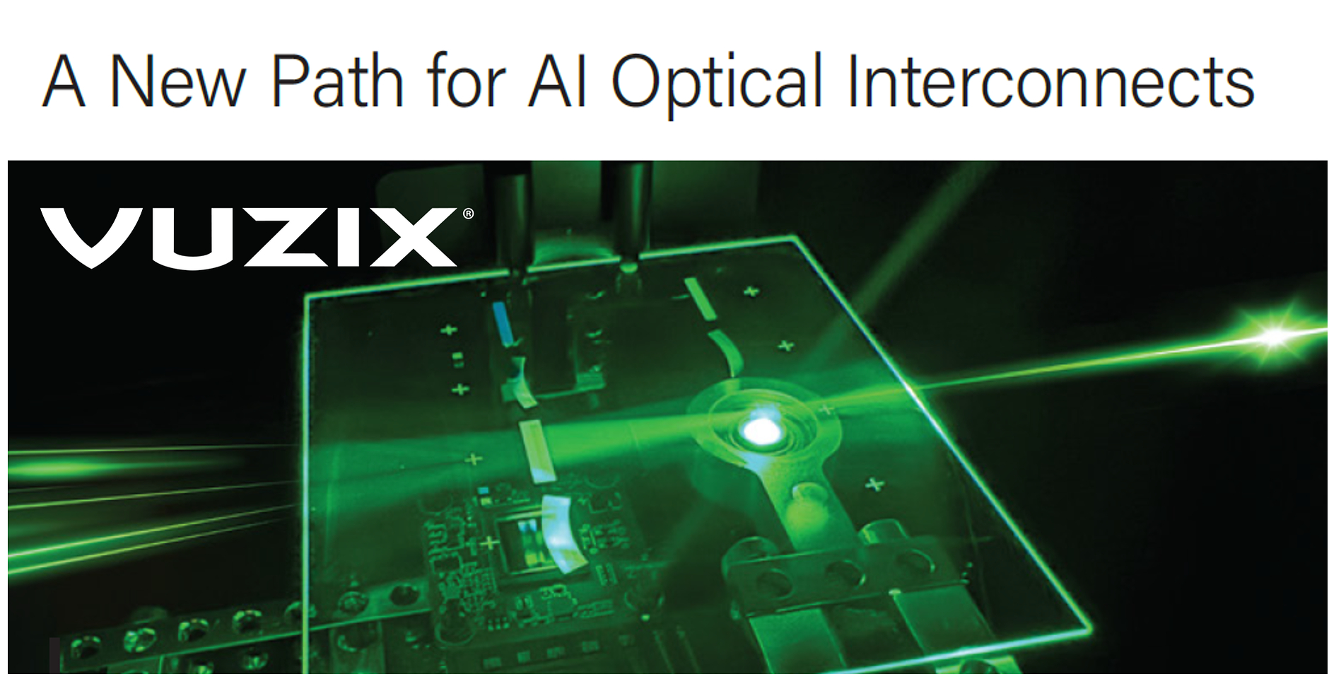 Vuzix to Showcase Vuzix Causeway™ Optical Interconnect Evaluation Platform at OCP Global Summit and PECC Summit