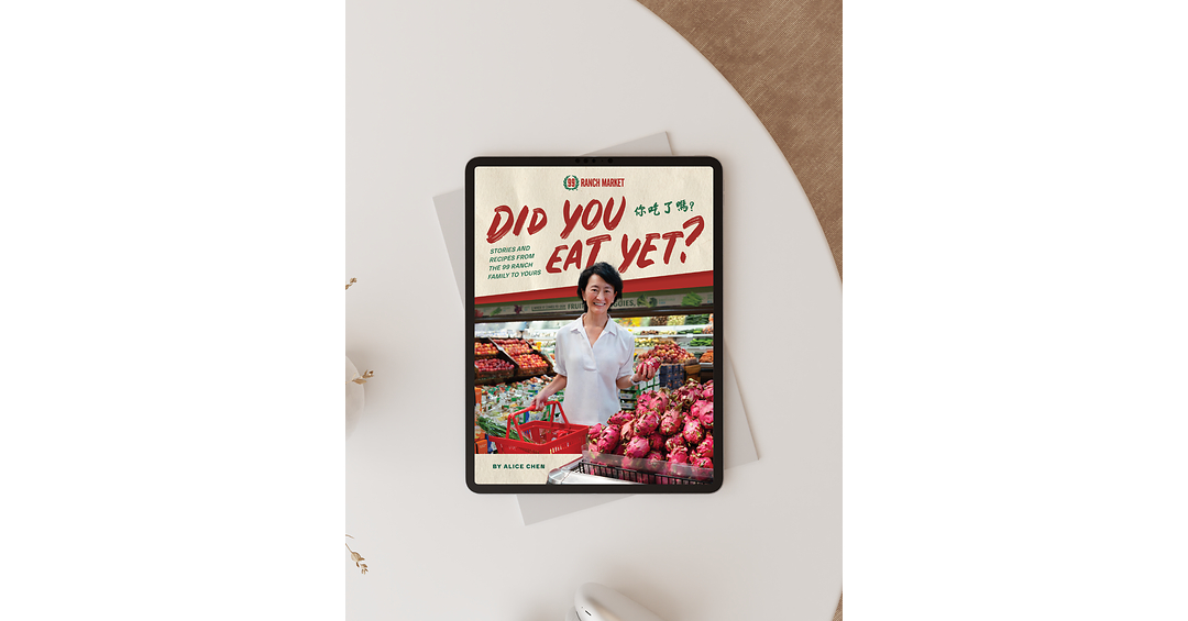 99 Ranch Market Releases Did You Eat Yet?, a Cookbook Celebrating Food as a Love Language