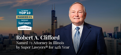 Robert Clifford Ranked #1 in Illinois by Super Lawyers