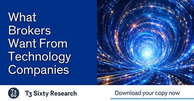 New from T3 Research: What Brokers Want From Technology Companies New from T3 Research: What Brokers Want From Technology Companies
