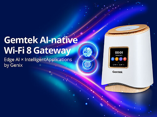 Gemtek unveils its AI-native Wi-Fi 8 gateway featuring Edge AI and intelligent applications by Genix. This image opens in the lightbox