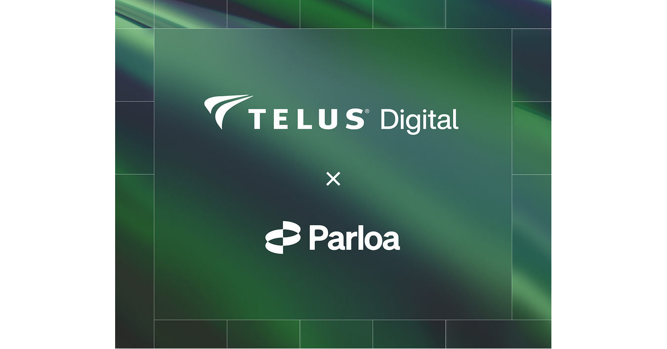 TELUS Digital Partners with Parloa to Help Enterprises Build and Manage AI Agents for Stronger Customer Relationships