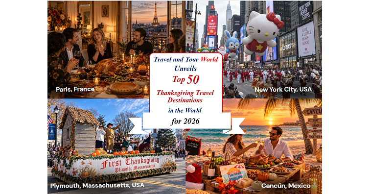 Travel And Tour World Unveils the Top 50 Thanksgiving Travel Destinations in the World for 2026
