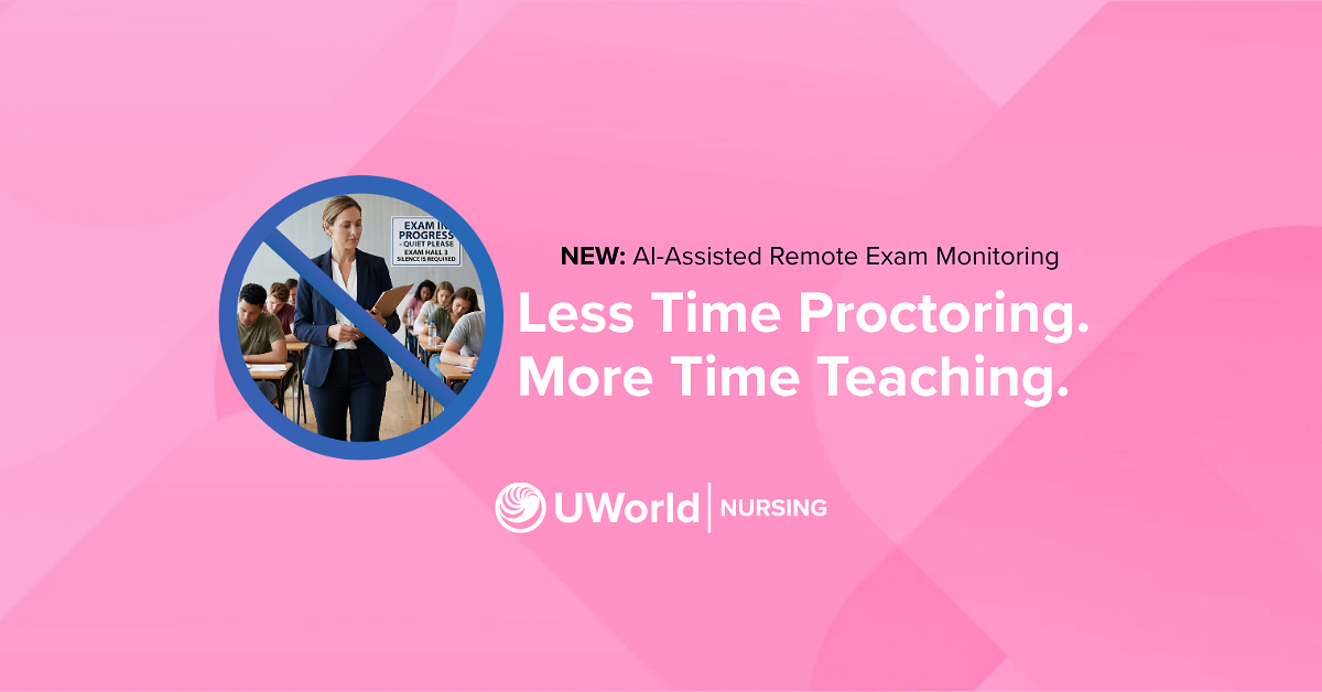 UWorld Adds Automated Proctoring to Its Nursing Learning Platform to Ease Faculty Workload