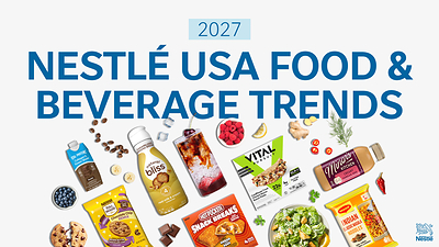 NESTLÉ USA UNVEILS 2027 FOOD AND BEVERAGE TREND FORECAST, FROM ZESTIER MOMENTS TO JUICIER COFFEES
