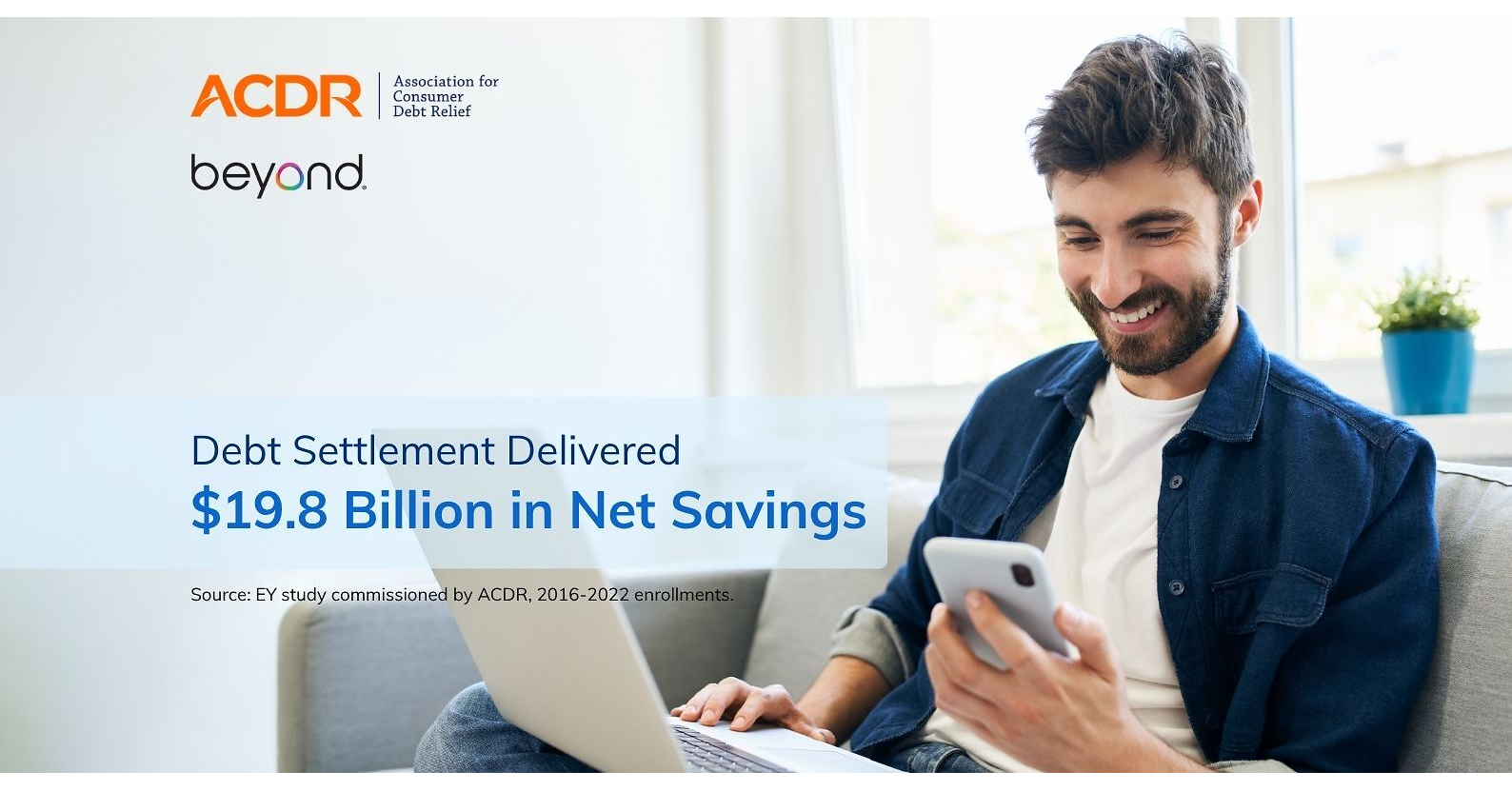 New EY Study: Debt Settlement Delivered $19.8 Billion in Net Savings to 4.3 Million Americans