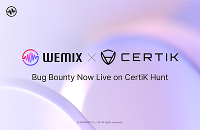 WEMIX Fortifies Network Security with Upgraded CertiK Hunt Bug Bounty Program