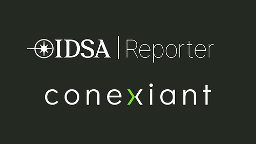 IDSA Reporter & Conexiant IDSA Reporter & Conexiant