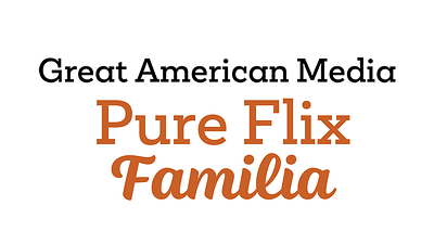 Great American Media & Pure Flix Familia