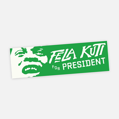 Fela Kuti, The Best of the Black President (VMP Edition), hand-numbered 4×LP box Bumper Sticker. Courtesy VMP.