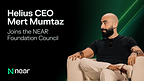 Helius CEO Mert Mumtaz Joins the NEAR Foundation Council