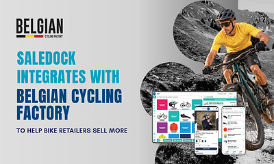 Saledock Partners with Belgian Cycling Factory to Help Independent Bike Retailers Sell More Efficiently