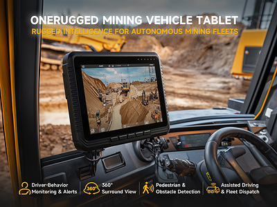Mining Vehicle Tablet for Autonomous Mining Fleets Mining Vehicle Tablet for Autonomous Mining Fleets