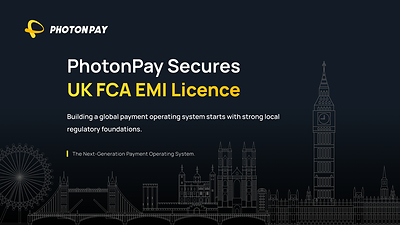 PhotonPay has secured an Electronic Money Institution (EMI) licence from the UK Financial Conduct Authority (FCA).