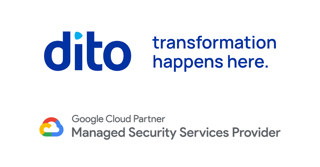 Dito Joins the Google Cloud Managed Security Services Partner Program, Bringing AI-Powered Security Operations to Enterprise and Public Sector