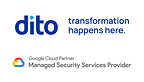 Dito - Google Cloud Managed Security Services Partner