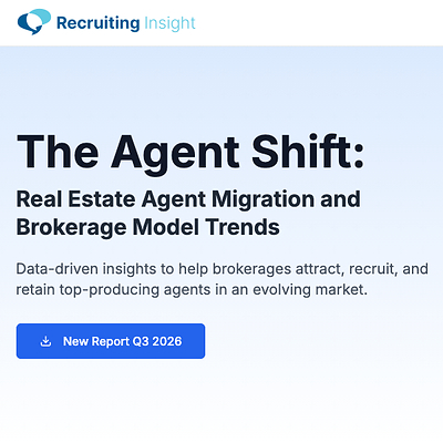 Recruiting Insight Releases Q3 2026 Agent Migration and Brokerage Model Performance Report