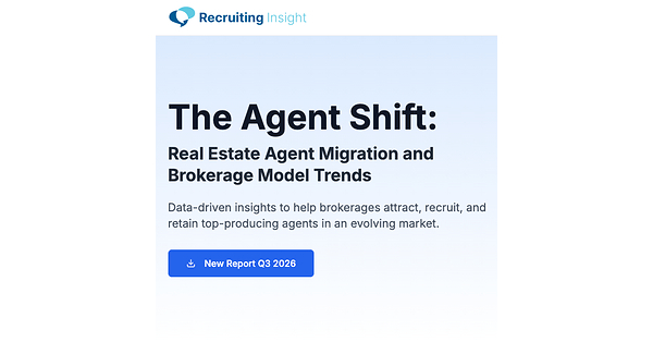 Recruiting Insight Releases Q3 2026 Agent Migration and Brokerage Model Performance Report