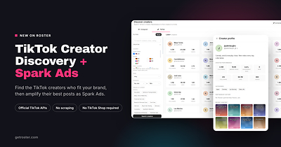 Roster - TikTok Creator Discovery and Spark Ads