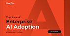 Creatio Releases The State of Enterprise AI Adoption Report: An In-Depth Look at Where Enterprise AI Stands