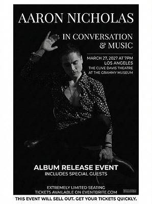 Aaron Nicholas In Conversation and Music at The Clive Davis Theatre @ The Grammy Museum Los Angeles