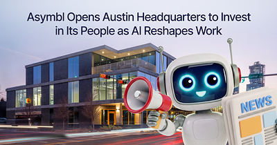 Asymbl Opens Austin Headquarters as AI Takes On More Work