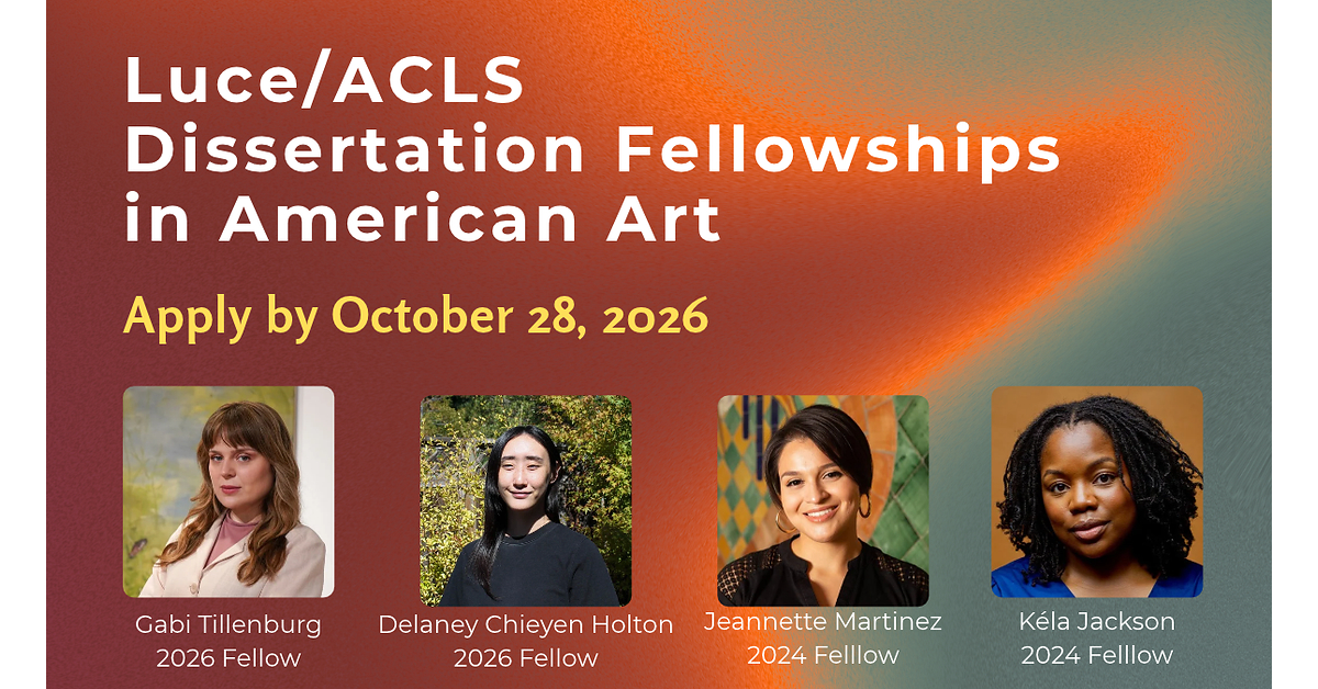 2026 Luce/ACLS Dissertation Fellowships in American Art