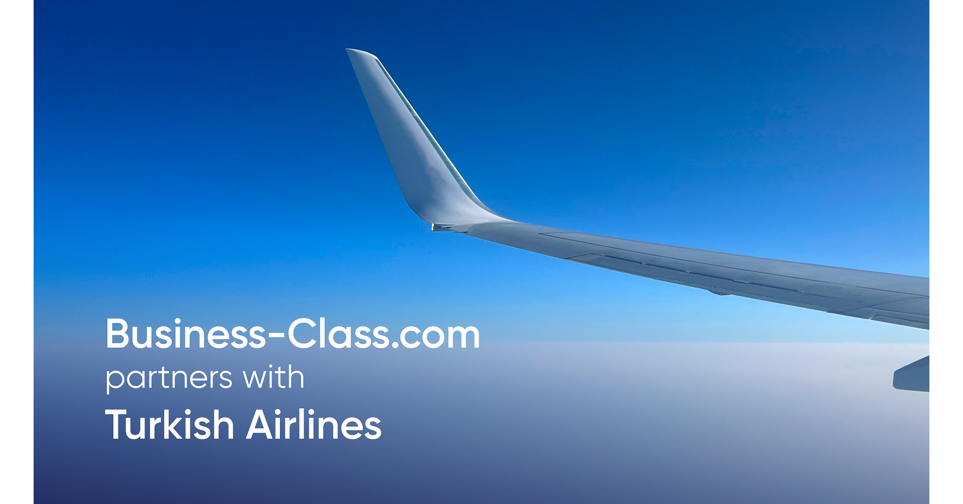 Business-Class.com Partners Directly With Turkish Airlines as 78 ...