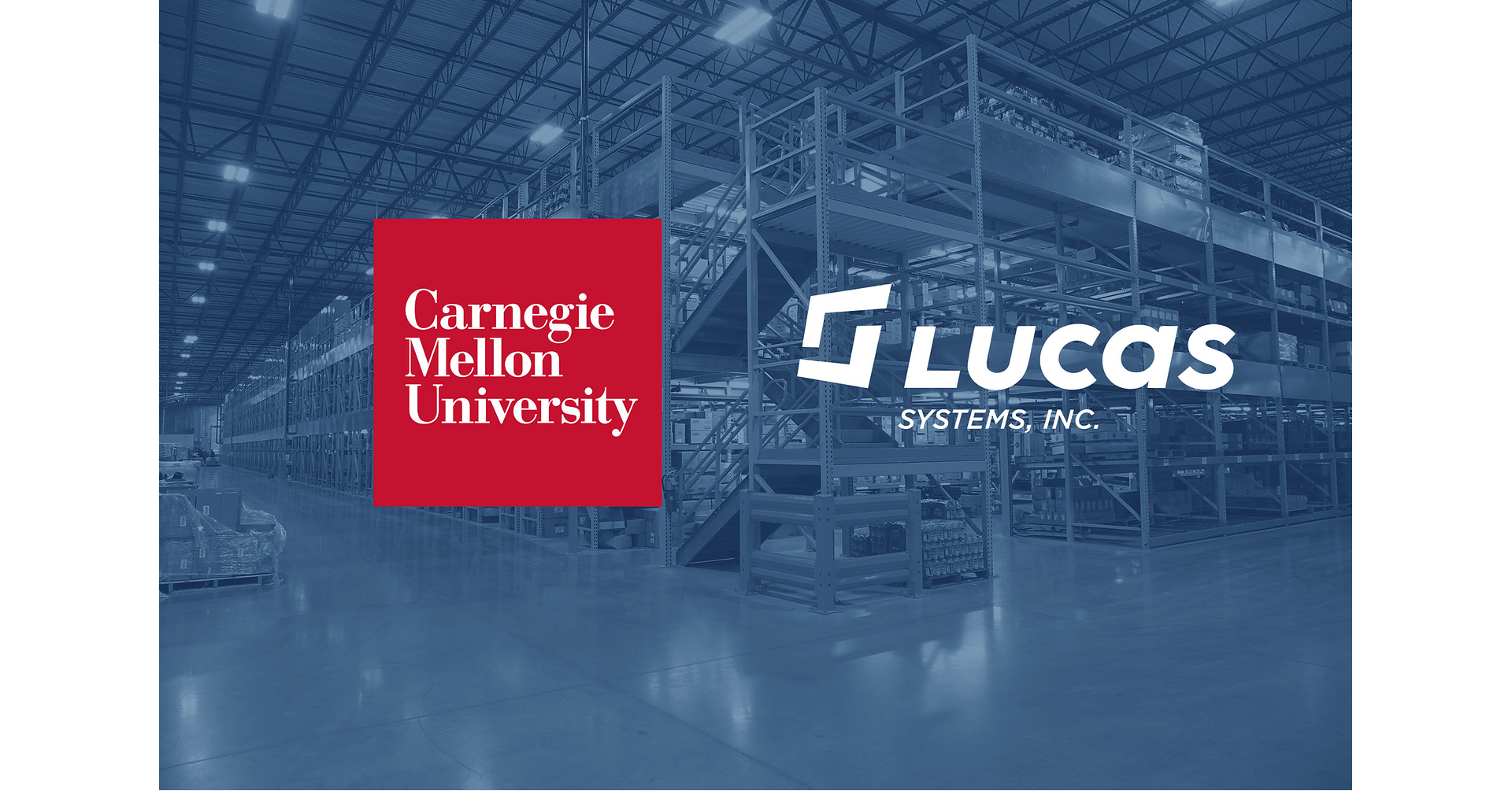 Lucas Systems and Carnegie Mellon University Partner To Advance Algorithmic Planning
