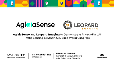 AglaiaSense and Leopard Imaging to Demonstrate Privacy-First AI Traffic Sensing at Smart City Expo World Congress in Barcelona