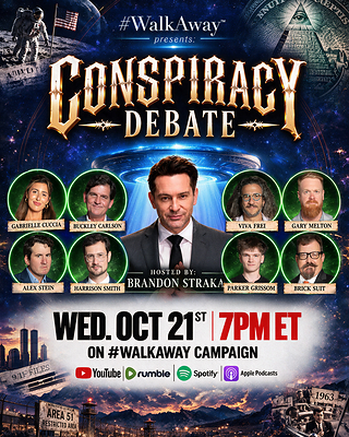 #WalkAway and Brandon Straka present: Conspiracy Debate