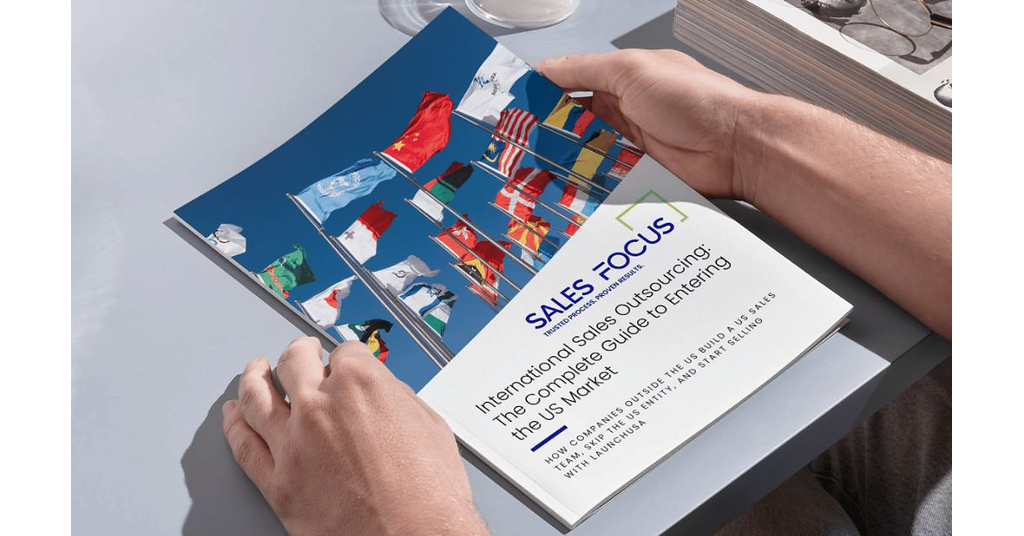 Sales Focus Releases Free White Paper on Entering the US Market Without a US Entity