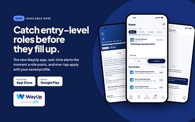 WayUp Launches New Mobile App, Giving Students and Recent Grads a Faster Way to Catch Entry-Level Roles Before They Fill Up