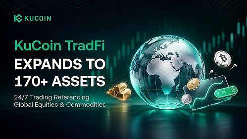 KuCoin TradFi Expands 24/7 Trading to Over 170 Assets Referencing Global Equities, Metals and Other Commodities This image opens in the lightbox