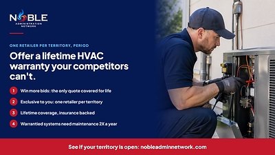 Noble Administration Network, Provider of the Industry's First Lifetime HVAC Warranty, Opens Its Program to Central North Carolina &amp; North Florida