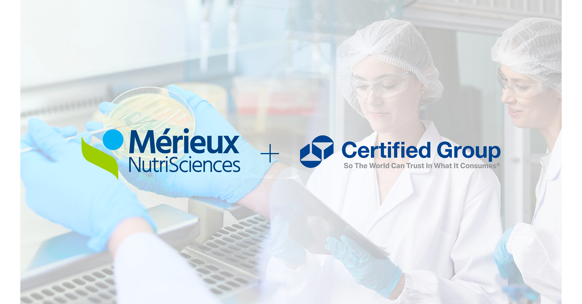 Mérieux NutriSciences Completes Acquisition of Certified Group, Becoming North America's Leading Food Testing Provider