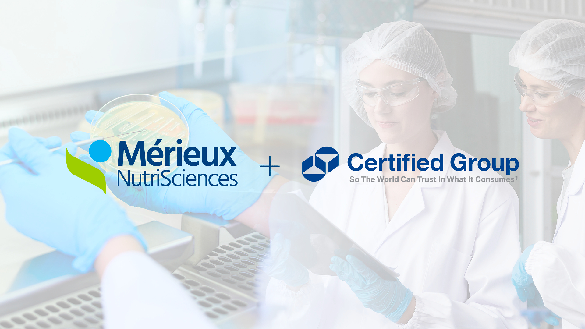 Mérieux NutriSciences Completes Acquisition of Certified Group, Becoming North America's Leading Food Testing Provider