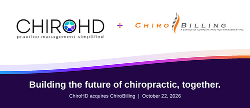 ChiroHD and ChiroBilling logos joined by a plus sign, with the text “Building the future of chiropractic, together. ChiroHD acquires ChiroBilling, October 22, 2026.” ChiroHD and ChiroBilling logos joined by a plus sign, with the text “Building the future of chiropractic, together. ChiroHD acquires ChiroBilling, October 22, 2026.”