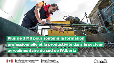 Amélioration des compétences pour soutenir l'innovation et la croissance dans le secteur agroalimentaire du Sud de l'Alberta
